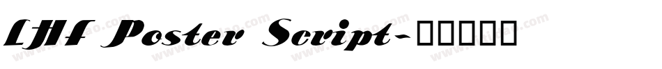 LHF Poster Script字体转换